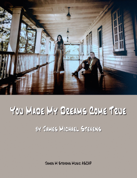 Free Sheet Music You Made My Dreams Come True Romantic Vocal Solo