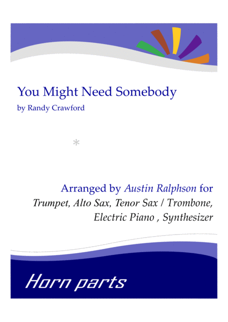 You Might Need Somebody Horn Parts Electric Piano And Synthesizer Synth Strings Sheet Music