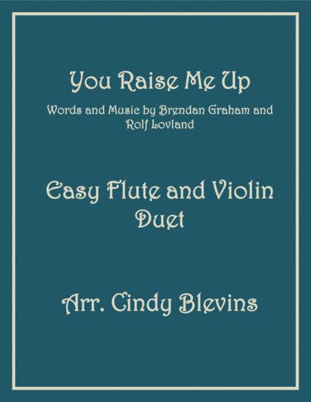 You Raise Me Up Easy Flute And Violin Duet Sheet Music