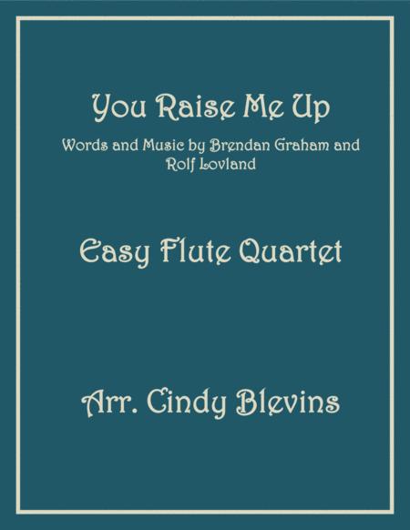 You Raise Me Up Easy Flute Quartet Sheet Music