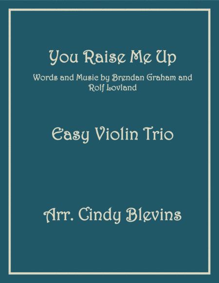 You Raise Me Up Easy Violin Trio Sheet Music