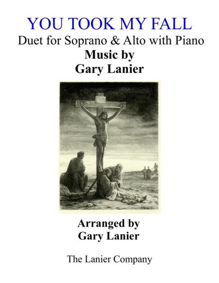 Free Sheet Music You Took My Fall Soprano Alto Duet With Piano