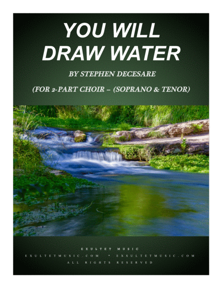 Free Sheet Music You Will Draw Water For 2 Part Choir Soprano Tenor