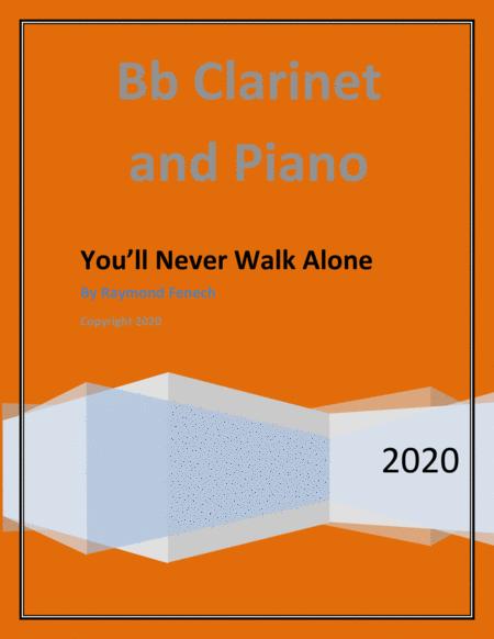 You Will Never Walk Alone Rodgers Hammerstein Bb Clarinet Piano And Drum Set Chamber Music Intermediate Level Sheet Music