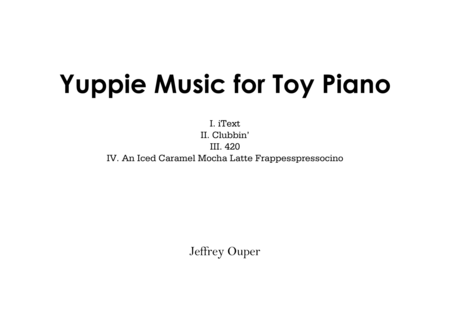 Yuppie Music For Toy Piano Sheet Music