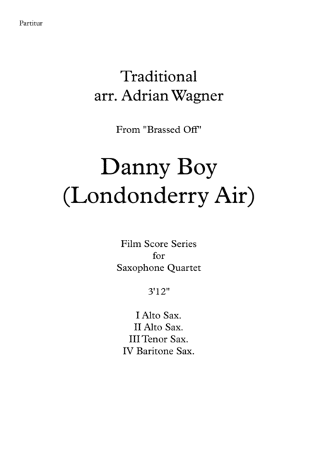 Brassed Off Danny Boy Londonderry Air Saxophone Quartet Aatb Arr Adrian Wagner Page 2