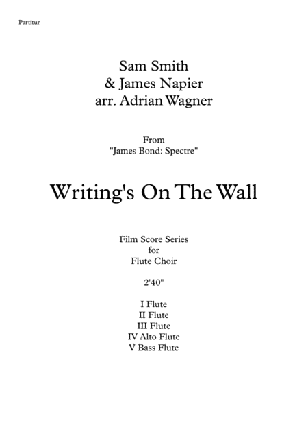 James Bond Spectre Writings On The Wall Flute Choir Arr Adrian Wagner Page 2