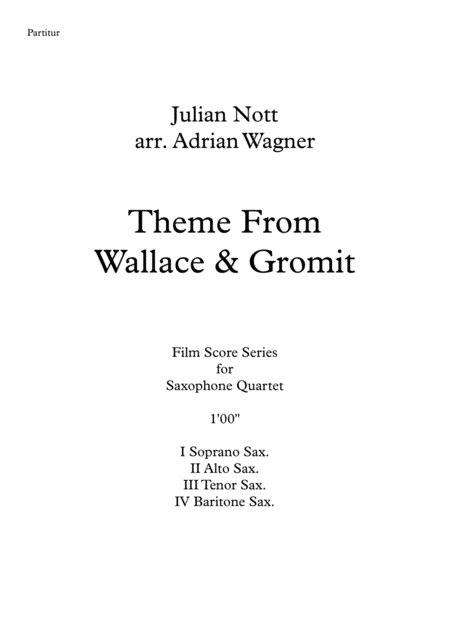 Wallace Gromit Theme Saxophone Quartet Satb Arr Adrian Wagner Page 2