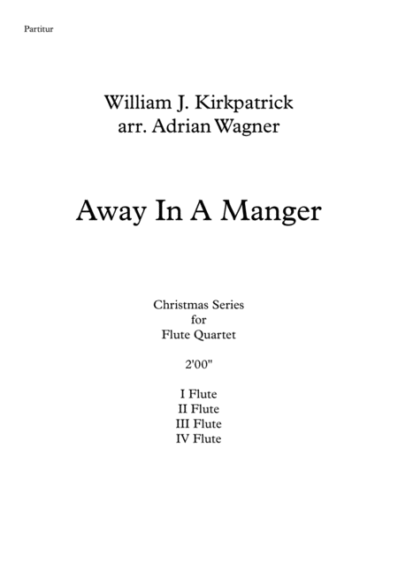 Away In A Manger Flute Quartet Arr Adrian Wagner Page 2