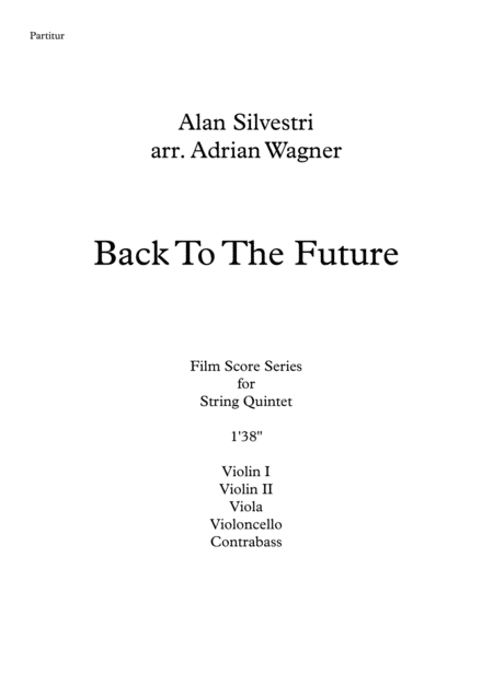 Back To The Future Alan Silvestri String Quintet Arr Adrian Wagner Page 2