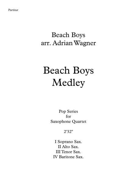 Beach Boys Medley Saxophone Quartet Satb Arr Adrian Wagner Page 2