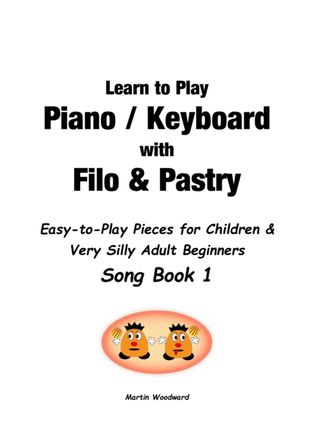 Easy To Play Piano Pieces For Children Very Silly Adult Beginners Song Book 1 Page 2