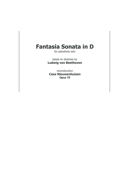 Fantasia Sonata In D Major For Pianoforte Solo Ludwig Van Beethoven Deest 45 Reconstruction Cees Nieuwenhuizen Opus 75 Page 2