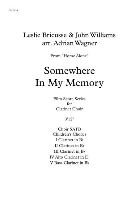 Home Alone Somewhere In My Memory Leslie Bricusse John Williams Clarinet Choir Optional With Choir Arr Adrian Wagner Page 2