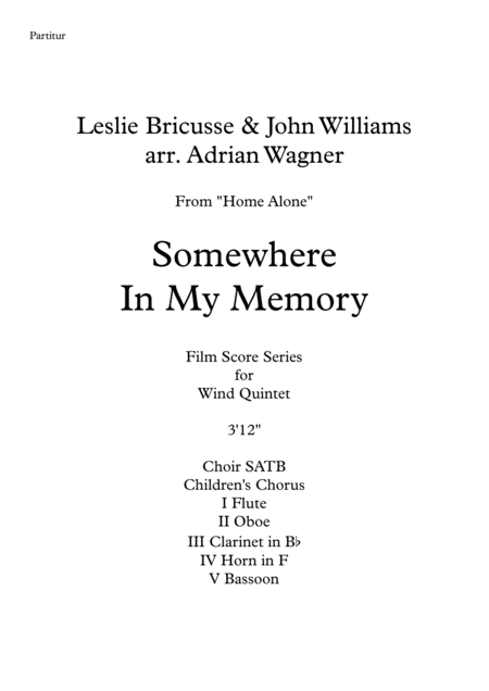 Home Alone Somewhere In My Memory Leslie Bricusse John Williams Wind Quintet Optional With Choir Arr Adrian Wagner Page 2