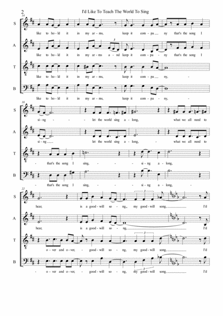 I D Like To Teach The World To Sing In Perfect Harmony Satb A Cappella Page 2