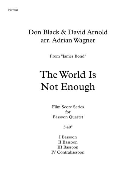 James Bond The World Is Not Enough David Arnold Bassoon Quartet Arr Adrian Wagner Page 2