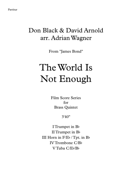 James Bond The World Is Not Enough David Arnold Brass Quintet Arr Adrian Wagner Page 2