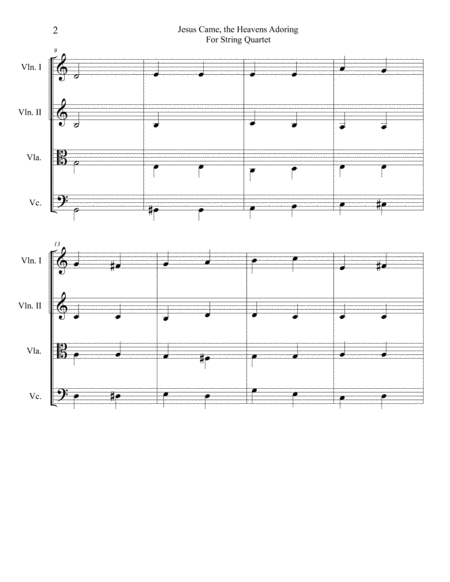 Jesus Came The Heavens Adoring For String Quartet Page 2