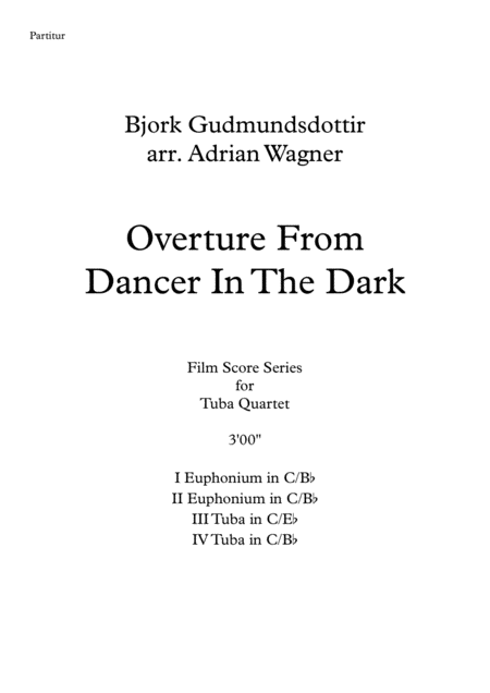 Overture From Dancer In The Dark Bjork Gudmundsdottir Tuba Quartet Arr Adrian Wagner Page 2