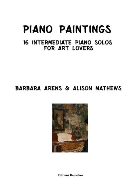 Piano Paintings 16 Intermediate Piano Solos For Art Lovers Page 2