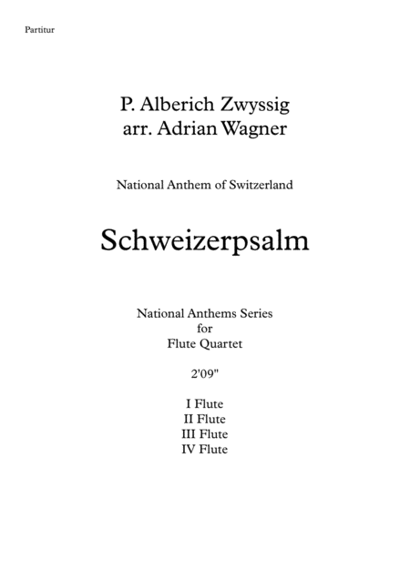 Schweizerpsalm National Anthem Of Switzerland Flute Quartet Arr Adrian Wagner Page 2