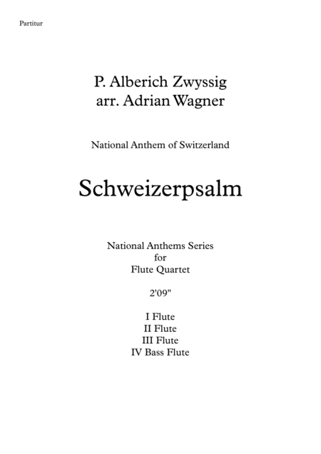 Schweizerpsalm National Anthem Of Switzerland Flute Quartet B Fl Arr Adrian Wagner Page 2