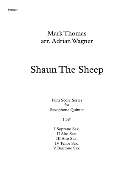 Shaun The Sheep Saxophone Quintet Arr Adrian Wagner Page 2