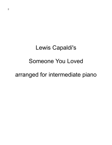 Someone You Loved By Lewis Capaldi Arraged For Intermediate Piano In C Major Page 2