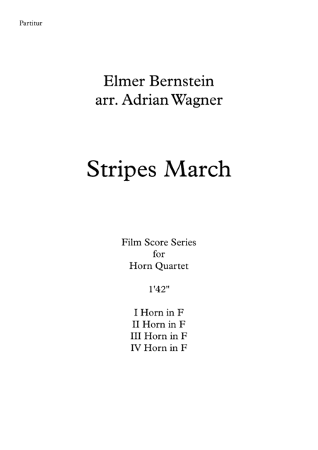 Stripes March Elmer Bernstein Horn Quartet Arr Adrian Wagner Page 2