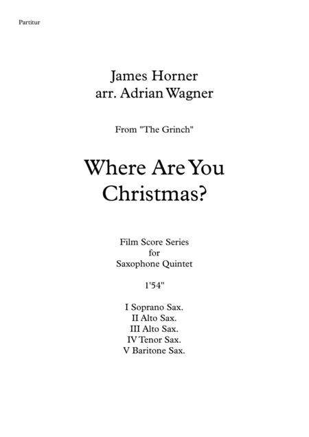 The Grinch Where Are You Christmas James Horner Saxophone Quintet Arr Adrian Wagner Page 2