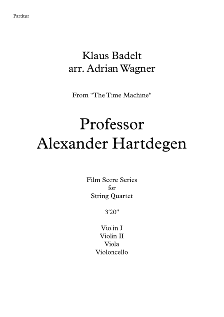 The Time Machine Professor Alexander Hartdegen String Quartet Arr Adrian Wagner Page 2