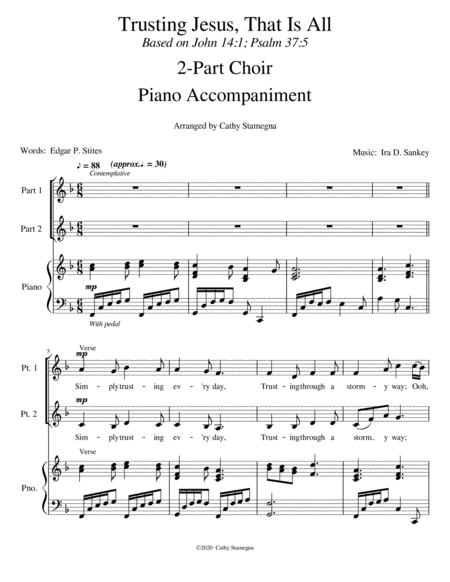 Trusting Jesus That Is All 2 Part Choir Piano Accompaniment Page 2