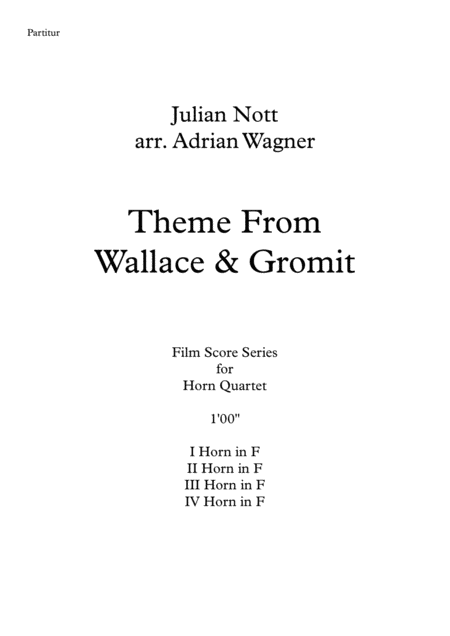 Wallace Gromit Theme Horn Quartet Arr Adrian Wagner Page 2