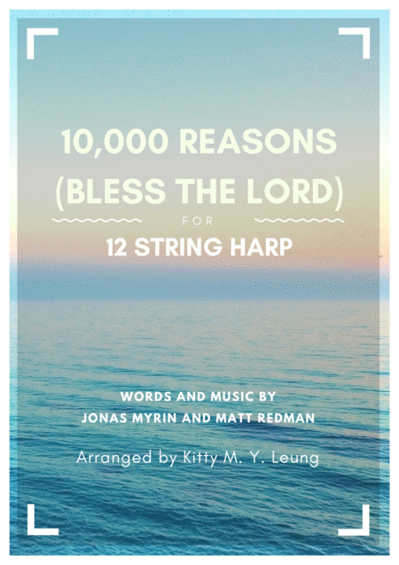 Free Sheet Music 10 000 Reasons Bless The Lord 12 String Harp