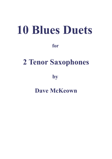 10 Blues Duets For Tenor Or Soprano Saxophone Sheet Music