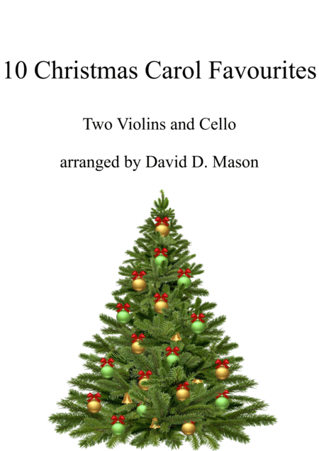 Free Sheet Music 10 Christmas Carol Favourites For Two Violins Cello And Piano