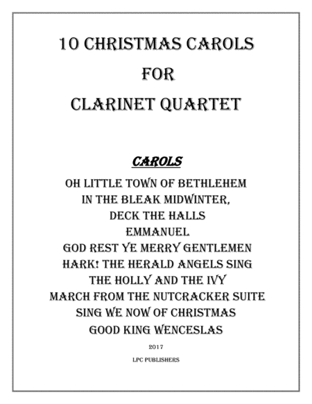 Free Sheet Music 10 Christmas Carols For Clarinet Quartet