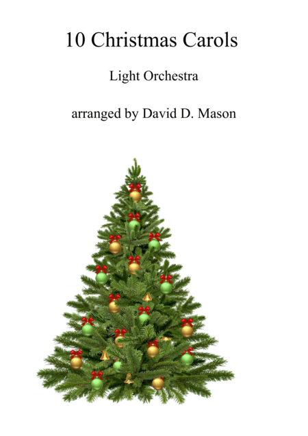 Free Sheet Music 10 Christmas Carols For Light Orchestra And Piano