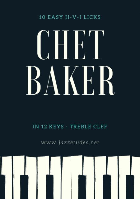10 Easy Ii V I Licks Chet Baker In 12 Keys Treble Clef Sheet Music