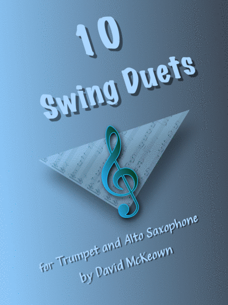 10 Swing Duets For Trumpet And Alto Saxophone Sheet Music