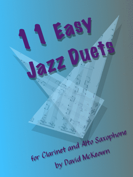 Free Sheet Music 11 Easy Jazz Duets For Clarinet And Alto Saxophone