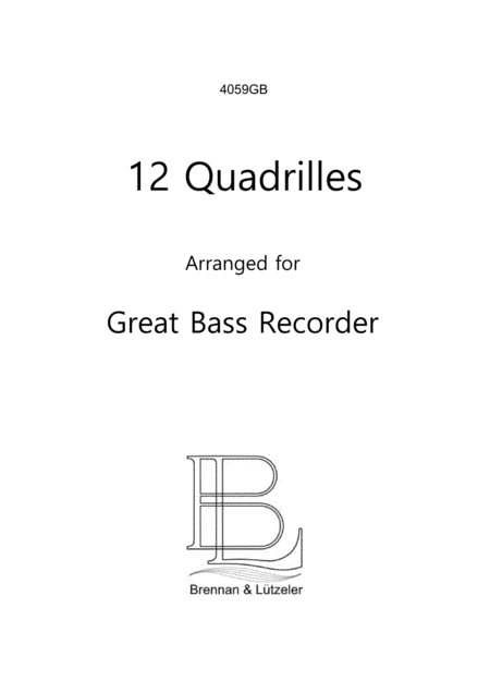 12 Solo Quadrilles For Great Bass Recorder Bass Clef Sheet Music