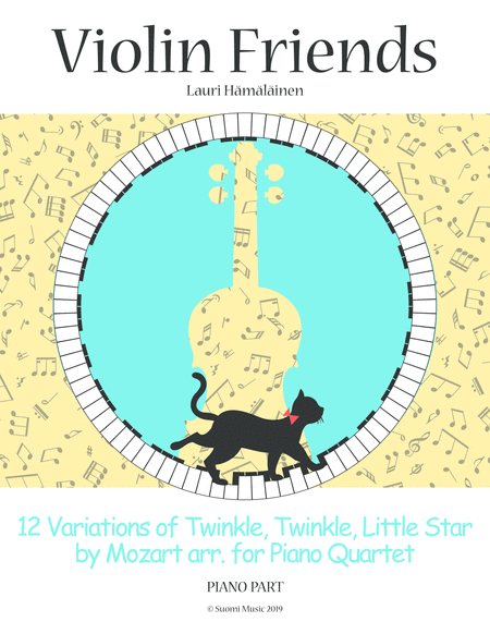 12 Variations Of Twinkle Twinkle Little Star By Mozart Arr For Piano Quartet Piano Part Sheet Music