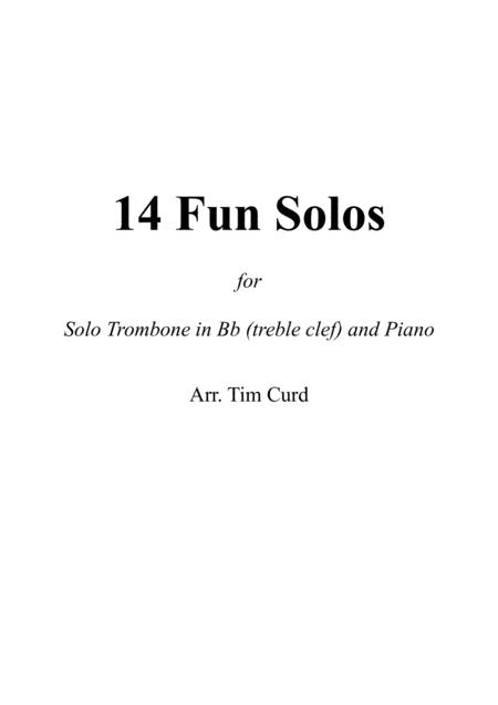 14 Fun Solos For Trombone Euphonium In Bb Treble Clef And Piano Sheet Music