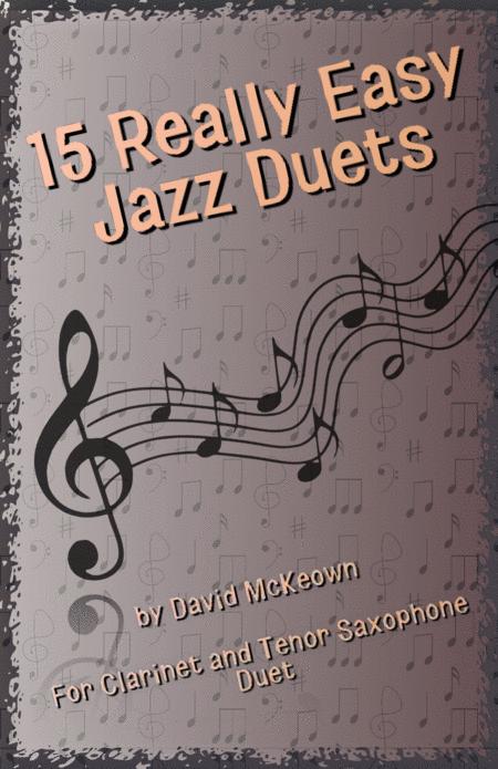 Free Sheet Music 15 Really Easy Jazz Duets For Cool Cats For Clarinet And Tenor Saxophone Duet