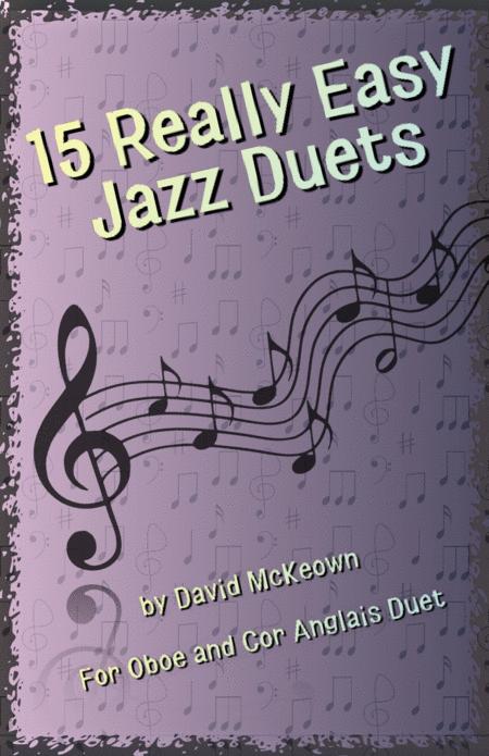 Free Sheet Music 15 Really Easy Jazz Duets For Cool Cats For Oboe And Cor Anglais Or English Horn Duet