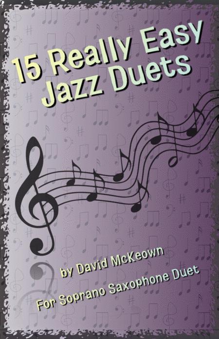 15 Really Easy Jazz Duets For Cool Cats For Soprano Saxophone Duet Sheet Music