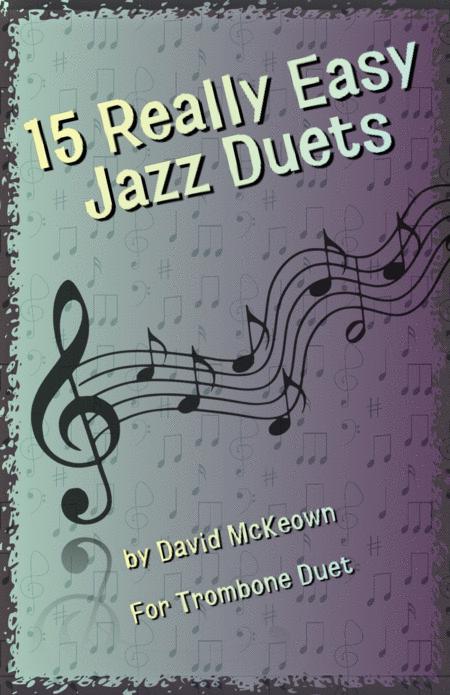 15 Really Easy Jazz Duets For Cool Cats For Trombone Duet Sheet Music