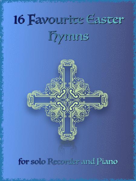 16 Favourite Easter Hymns For Solo Descant Or Soprano Recorder And Piano Sheet Music